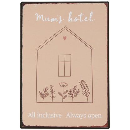 Letrero Metal: Mum´s Hotel  L: 30,5 cm