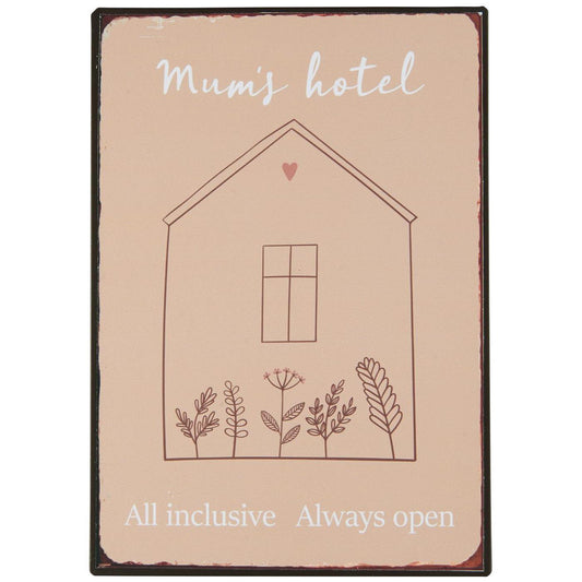 Letrero Metal: Mum´s Hotel  L: 30,5 cm