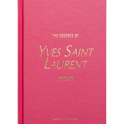 Libro The Essence of Yves Saint Laurent